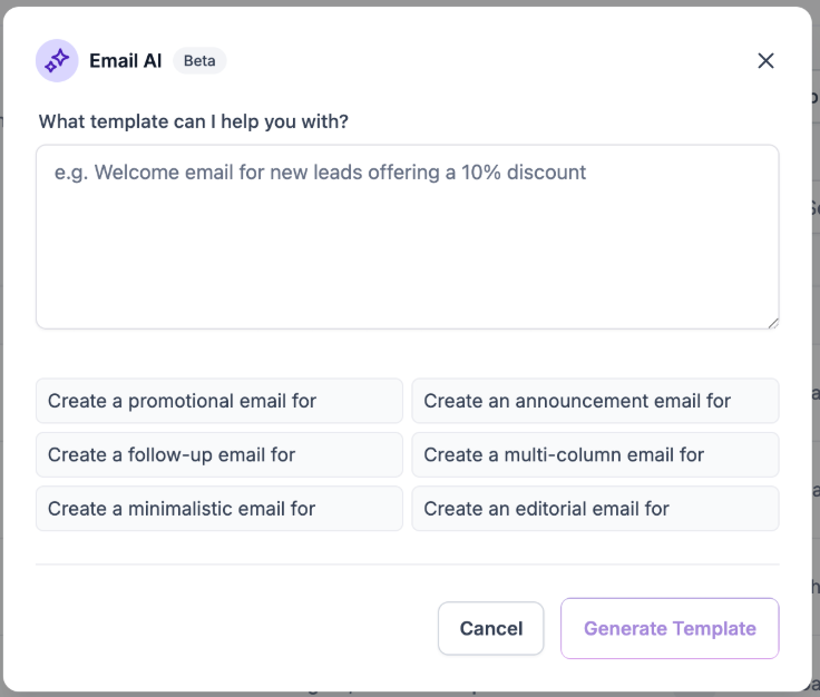 Email AI (Beta) pop-up modal asking, 'What template can I help you with?' followed by a text field for input and several quick-select buttons for email types: promotional, announcement, follow-up, multi-column, minimalistic, and editorial. A purple 'Generate Template' button appears at the bottom