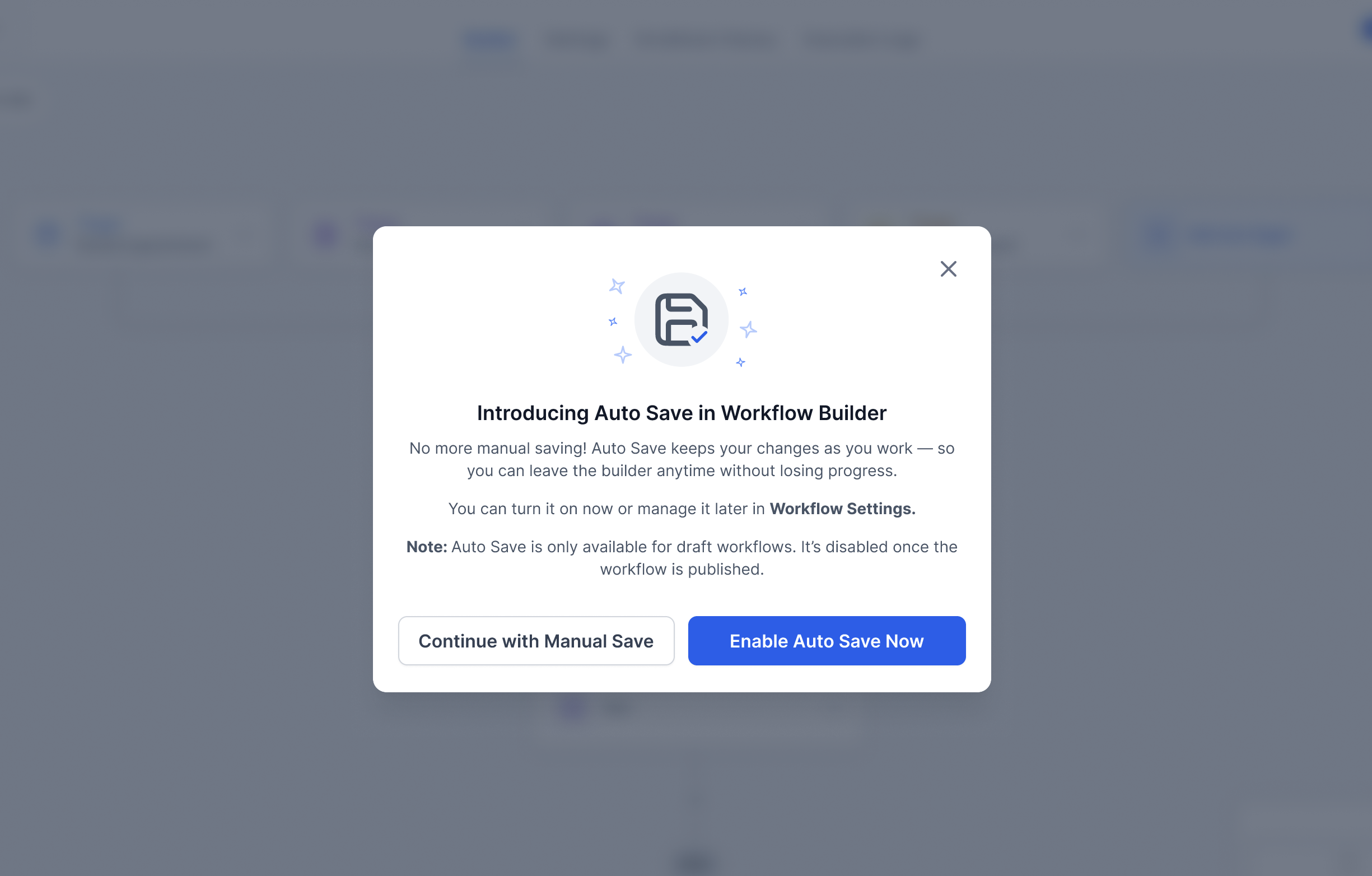 Pop-up modal introducing auto-save functionality in workflow builder, offering to enable or continue with manual save.
